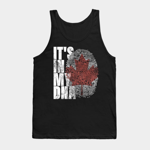 It's In My DNA Canadian T-Shirt Maple Leaf Canada Flag Gifts Tank Top by Smoothbeats